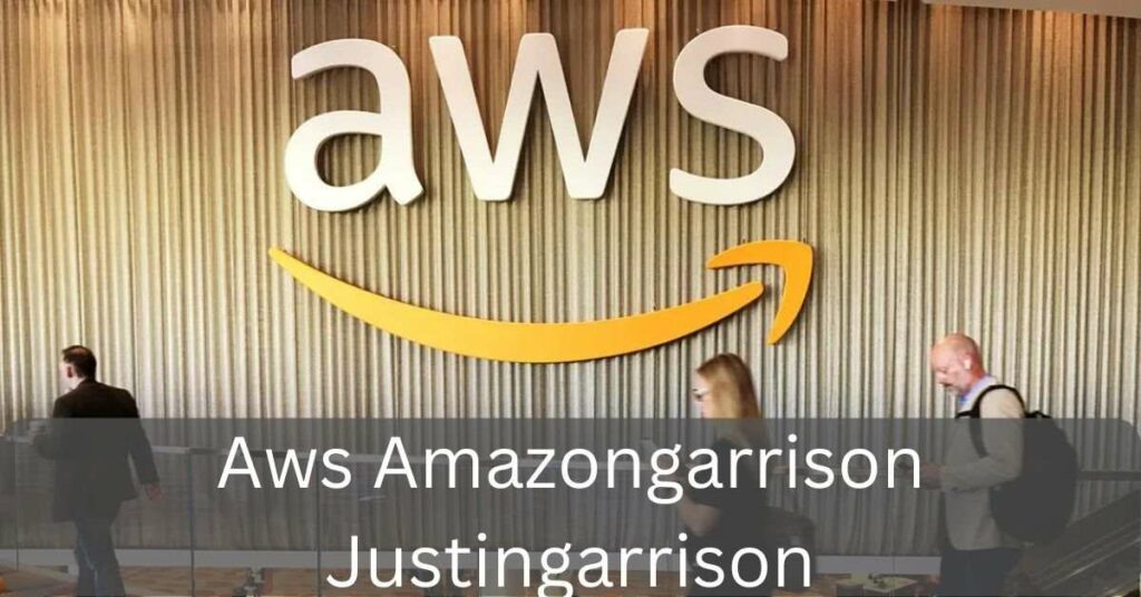 Aws Amazongarrison Justingarrison