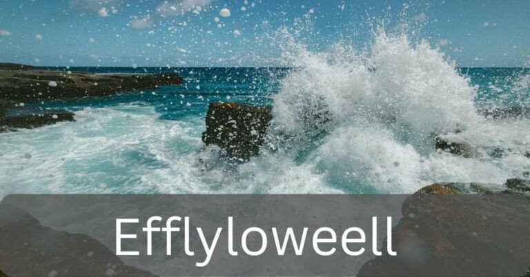 Efflyloweell