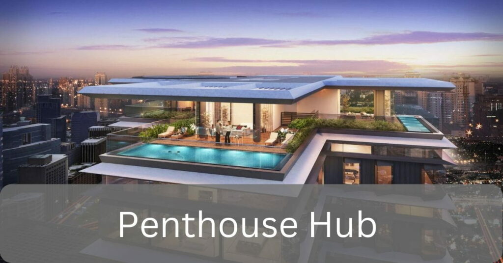 Penthouse Hub