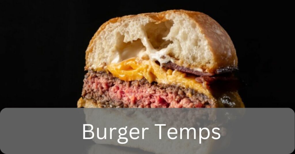 Burger Temps